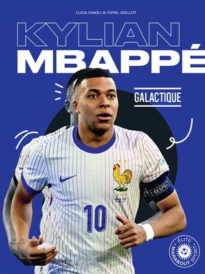 cover image of Kylian Mbappé--Galactique